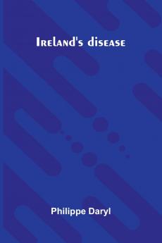 Ireland'S Disease