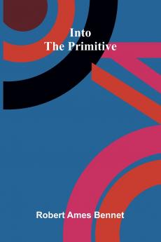 Into The Primitive