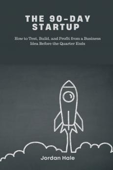 The 90-Day Startup