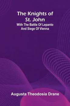 The Knights Of St. John