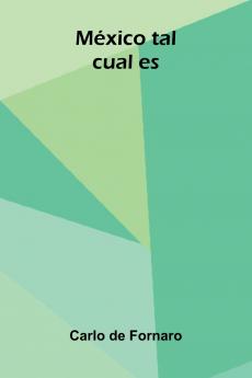 M xico Tal Cual Es