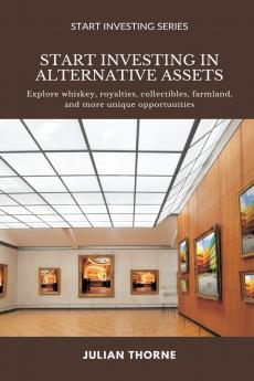 Start Investing in Alternative Assets