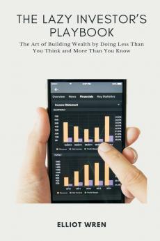 The Lazy Investor s Playbook