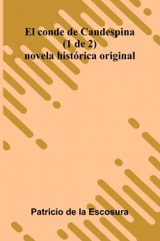 El Conde De Candespina (1 De 2)