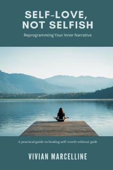 Self-Love Not Selfish