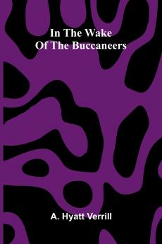 In The Wake Of The Buccaneers