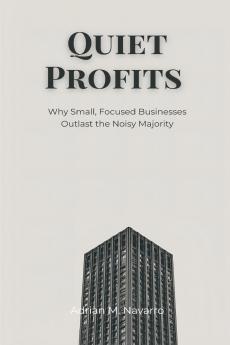 Quiet Profits