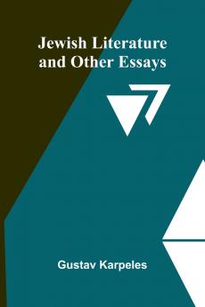 Jewish Literature And Other Essays