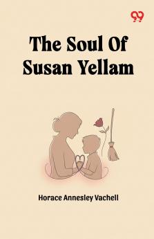 The Soul Of Susan Yellam