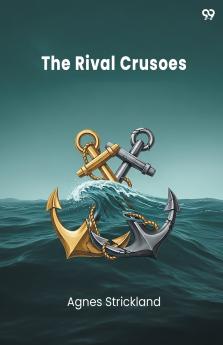 The Rival Crusoes