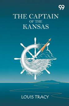 The Captain Of The Kansas