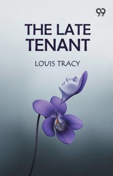 The Late Tenant