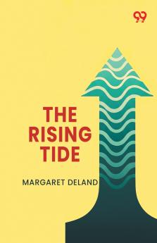 The Rising Tide