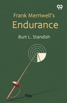 Frank Merriwell's Endurance