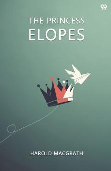 The Princess Elopes