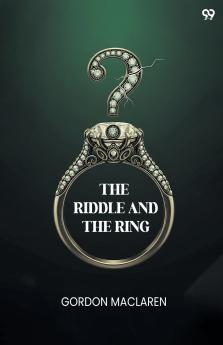 The Riddle And The Ring