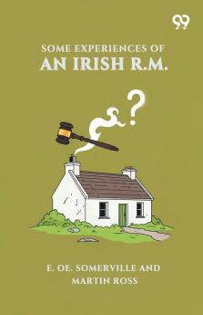 Some Experiences Of An Irish R.M.