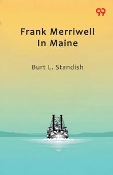 Frank Merriwell In Maine