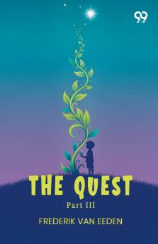 The Quest Part III