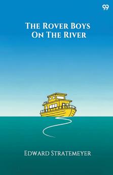 The Rover Boys On The River