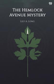 The Hemlock Avenue Mystery