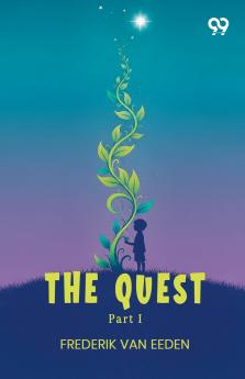 The Quest Part I