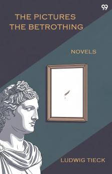 The Pictures The Betrothing Novels