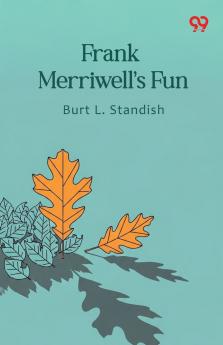 Frank Merriwell's Fun