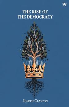 The Rise Of The Democracy