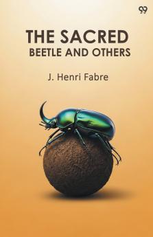 The Sacred Beetle And Others