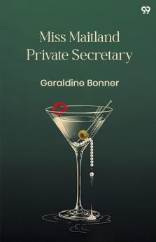 Miss Maitland Private Secretary