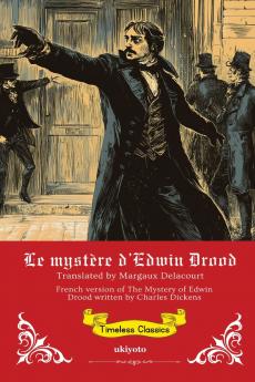 Le mystère d'Edwin Drood | French Translation of The Mystery of Edwin Drood