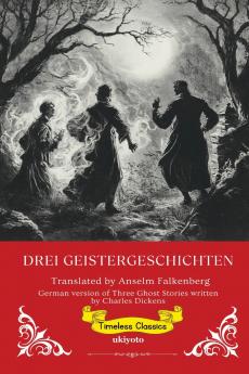 Drei Geistergeschichten | German Version of Three Ghost Stories