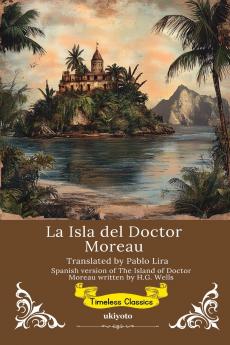 La Isla del Doctor Moreau | Spanish Version of The Island of Doctor Moreau