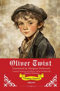 Oliver Twist French Version | Timeless Classics