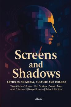 Screens and Shadows | Articles on Media Culture and Change