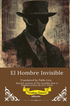 El Hombre Invisible | Spanish Version of The Invisible Man