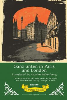 Ganz unten in Paris und London | German Translation of Down and Out in Paris and London