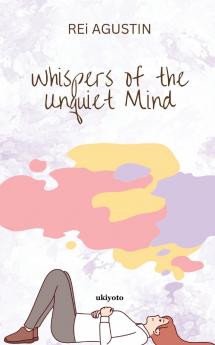 Whispers of the Unquiet Mind