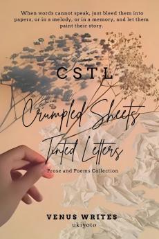 Crumpled Sheets and Tinted Letters