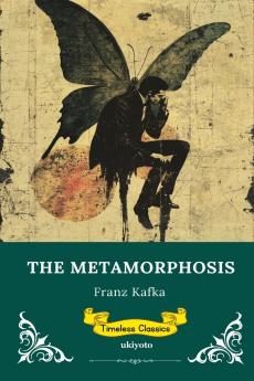 The Metamorphosis | Timeless Classics