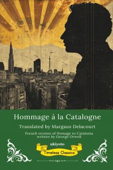 Hommage à la Catalogne | French Translation of Homage to Catalonia
