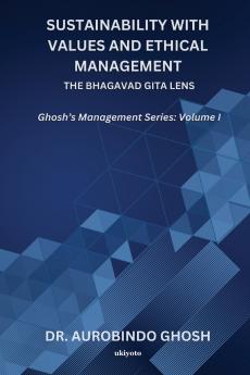 Sustainability with Values and Ethical Management