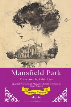 Mansfield Park Spanish Version | Timeless Classics
