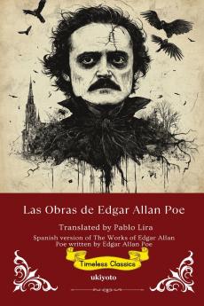 Las Obras de Edgar Allan Poe | Spanish Translation of The Works of Edgar Allan Poe