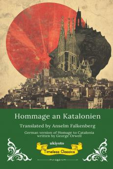Hommage an Katalonien | German Translation of Homage to Catalonia