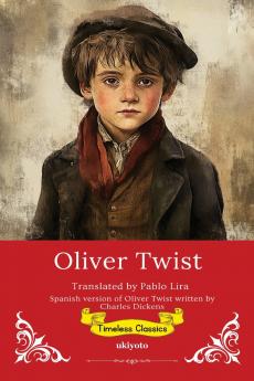Oliver Twist Spanish Version | Timeless Classics