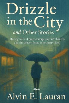 Drizzle in the City and Other Stories
