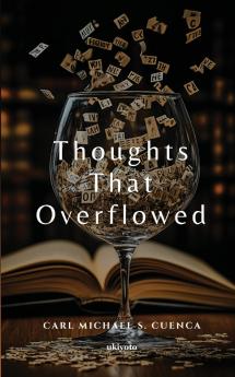 Thoughts That Overflowed