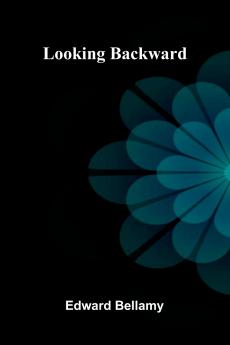 Looking Backward